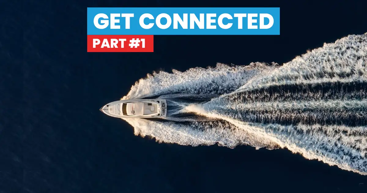 Get Connected Part 1 A Custom Solution for Smaller vessels
